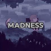 Madness Stim