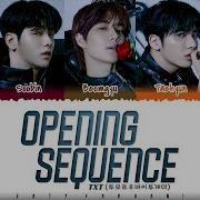 Txt Opening Sequence Lyrics