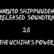 Naruto Shippuuden Unreleased Soundtrack The Uchiha S Power