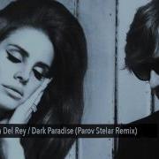 Dark Paradise Parov Stelar Remix