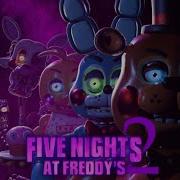 Fnaf 2 Movie Song