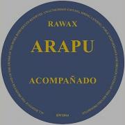 Arapu Acompañado Original Mix