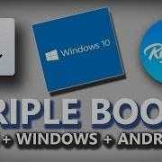 How To Triple Boot Mac Os X Windows10 Android On Your Laptop Pc Easiest Method