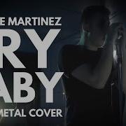 Cry Baby Rock Version