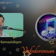 Rahimjon Mamasidiqov Vafodorimsan