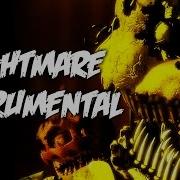 Nightmare Fnaf Song Official Instrumental Karaoke Version