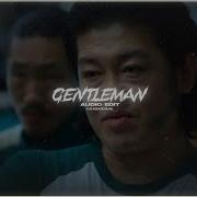 Gentlemen Edit Audio