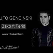 Baxo Ft Ferid Rufo Gencinski 2020 Official Music