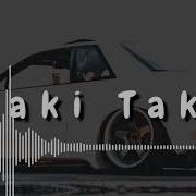 Raki Taki Remix