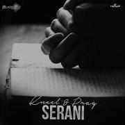 Serani Kneel Pray