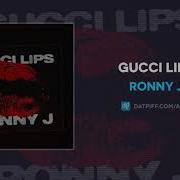 Ronny J Gucci Lips Instrumental Official Audio