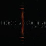 Tommee Profitt There S A Hero In You Feat Fleurie