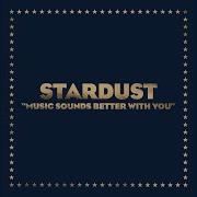 Music Sounds Better With You Original Mix Stardust