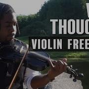 Wild Thoughts Dj Khaled Ft Rihanna Bryson Tiller Violin Freestyle By