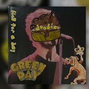 Dookie Version King For A Day