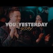 You Vs Yesterday