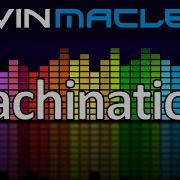 Kevin Macleod Machinations