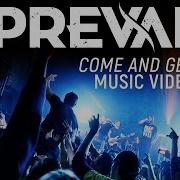 Come And Get It I Prevail