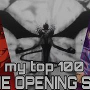 My Top 100 Anime Openings