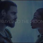 Prayer To The Moon