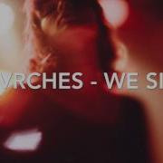 Chvrches We Sink