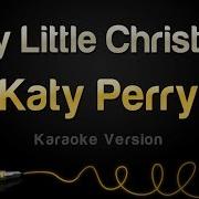 Katy Pery Cozy Little Christmas Instrumental Karaoke