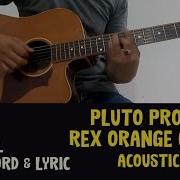 Pluto Projector Rex Orange County Guitar Cover With Chords And Lyrics