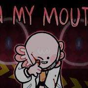 In My Mouth Animation Meme