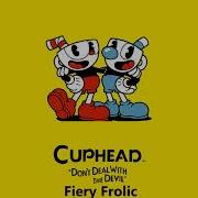 Cuphead Ost Fiery Frolic Music