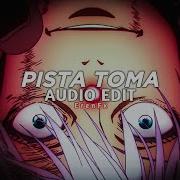 Pista Toma Edit Audio