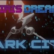 Dark City Osaka S Dream