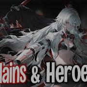 Villain Or Hero Nightcore Lyrics