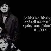 5 Seconds Of Summer Kiss Me Kiss Me