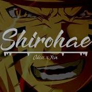 Naruto Shirohae Odece X Yein Trap Remix