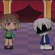Последние Слова Санса Андертейл Undertale Meme Gacha Life