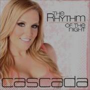 Cascada The Rhythm Of The Night Video Edit