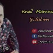 Israil Memmedov Selalem