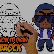 Как Нарисовать Брока Бравл Старс How To Draw Brock Brawl Stars