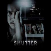 Shutter 2004 Soundtrack Theme