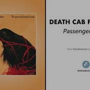 Death Cab For Cutie Passenger Seat