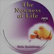 The Newness Of Life Vol 1 Part 4 Pastor Chris Oyakhilome