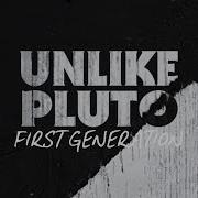 Unlike Pluto First Generation Pluto Tape