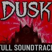 Dusk Original Game Soundtrack