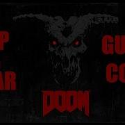 Rip Tear Doom 2016 Mick Gordon Guitar Cover