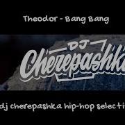 Theodor Bang Bang All Style Battle Music