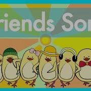 Song For Friends