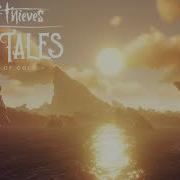 Sea Of Thieves Tall Tales Shores Of Gold Becalmed