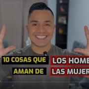 10 Cosas Que Los Hombres Aman Pero Las Mujeres Casi Nunca Hacen