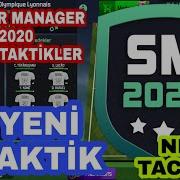 Soccer Manager 2020 Yeni Takti K En I Yi Takti Kler Sm20