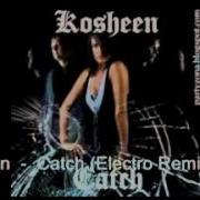 Kosheen Catch Electro Remix 2014